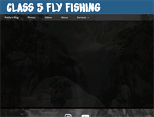 Tablet Screenshot of class5flyfishing.com